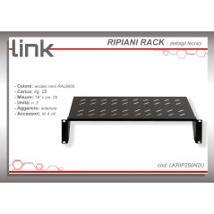 RIPIANO PER ARMADIO 19" 2 UNITA' PROFONDITA' 250 MM. (UNIVERSALE) COLORE NERO