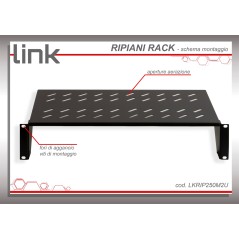 RIPIANO PER ARMADIO 19" 2 UNITA' PROFONDITA' 250 MM. (UNIVERSALE) COLORE NERO