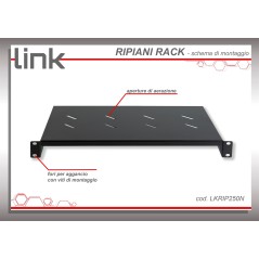 RIPIANO PER ARMADIO 19" 1 UNITA' PROFONDITA' 250 MM. (UNIVERSALE) COLORE NERO
